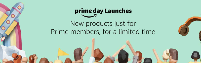 Prime day launches