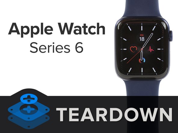 Apple watch series 6 teardown